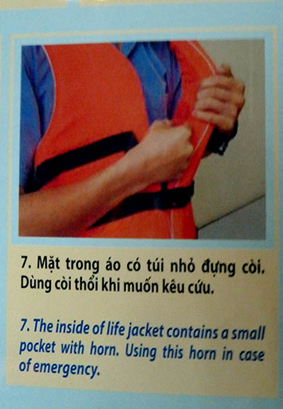 'The inside of life jacket contains a small pocket with horn. Using this horn in case of emergency.'